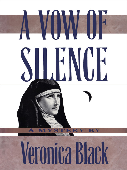 Title details for Vow of Silence by Veronica Black - Available